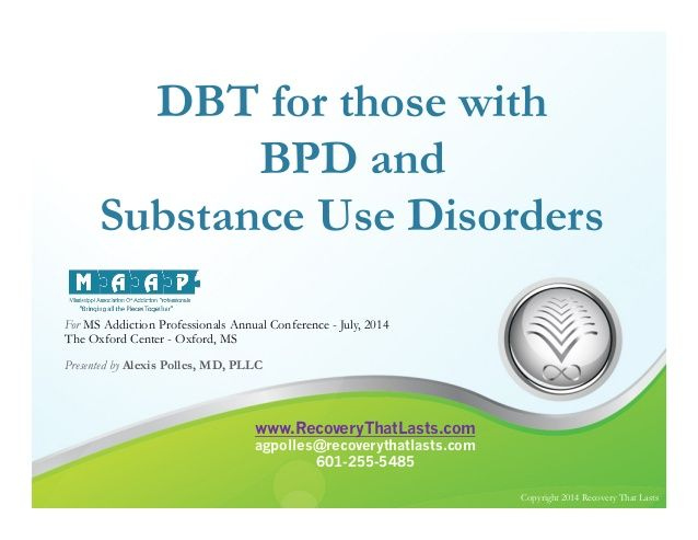 DBT For Those With BPD And Substance Use Disorders Dialectical 
