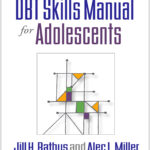 DBT Skills Manual For Adolescents Behavioral Tech