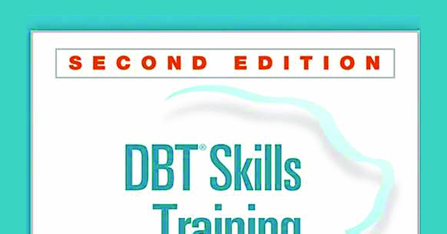 DBT Skills Training Handouts And Worksheets 2nd Edition 2015 