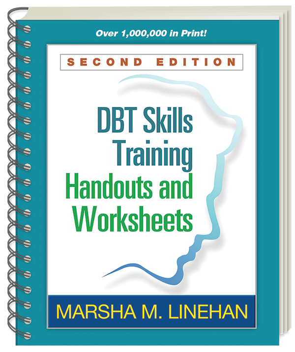 DBT Skills Training Handouts And Worksheets Second Edition