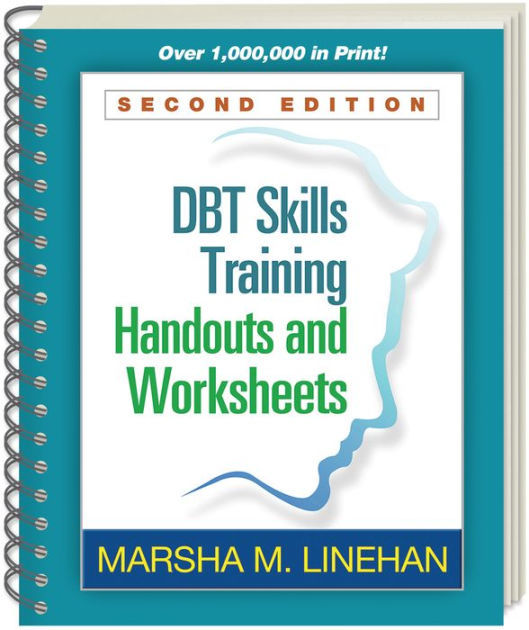 DBT Skills Training Handouts And Worksheets Second Edition Edition 2 