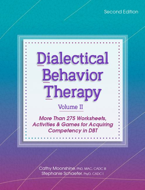 Dialectical Behavior Therapy Vol 2 2nd Edition More Than 275 