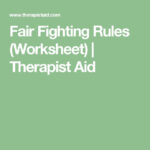 Fair Fighting Rules Worksheet Therapist Aid Anger Worksheets