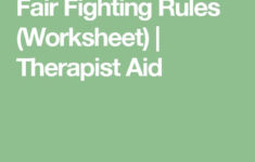 Fair Fighting Rules Worksheet Therapist Aid Anger Worksheets