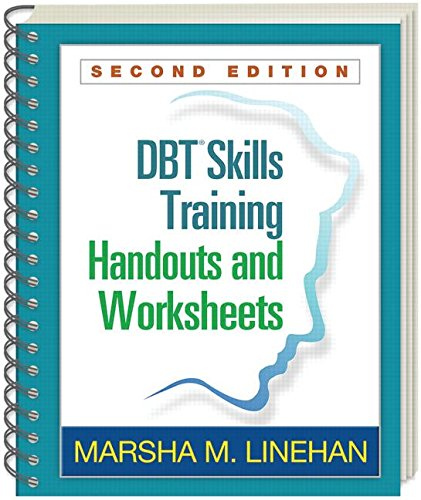 DBT Skills Training Manual Handouts And Worksheets