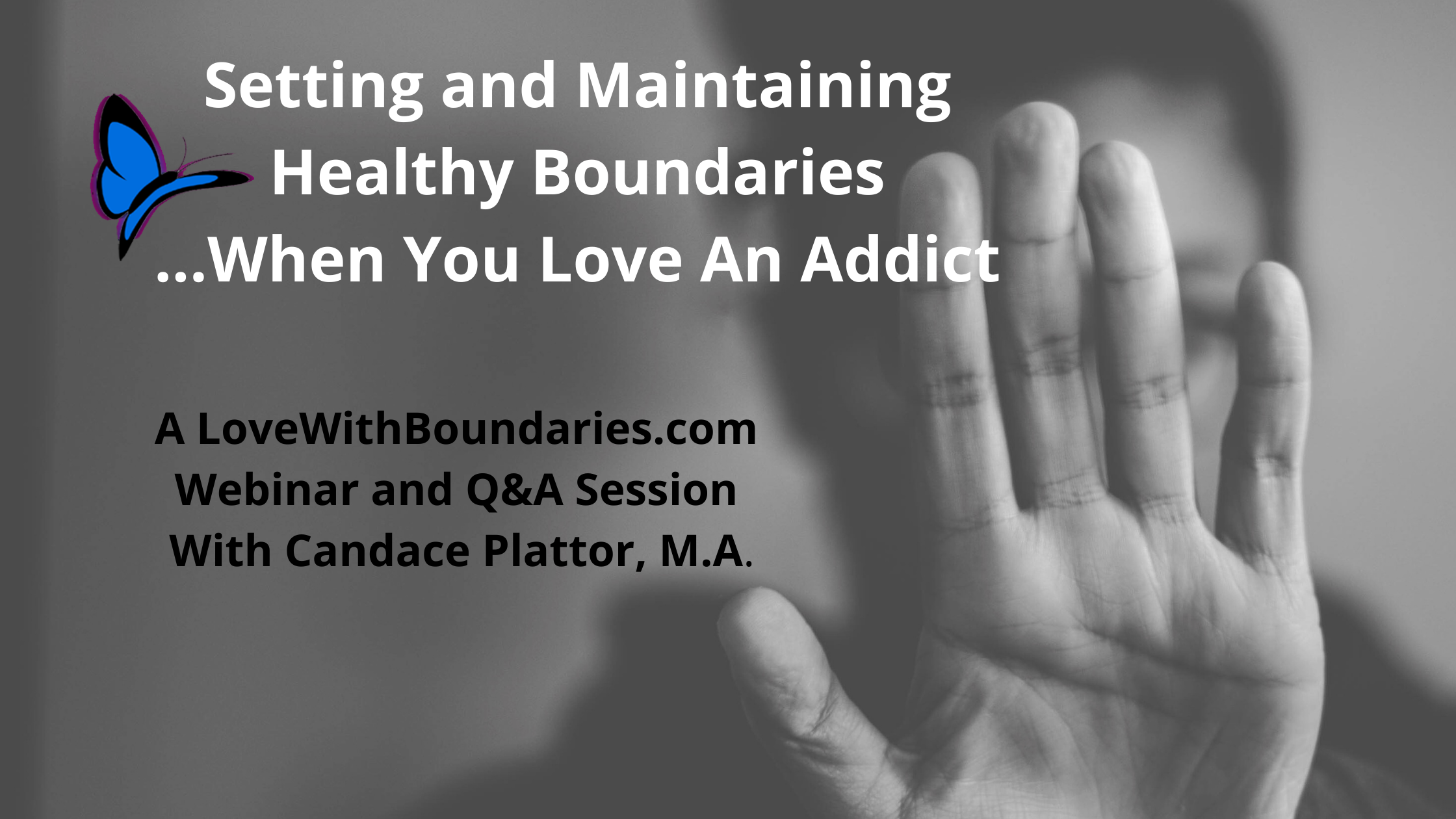 Setting And Maintaining Healthy Boundaries When You Love An Addict
