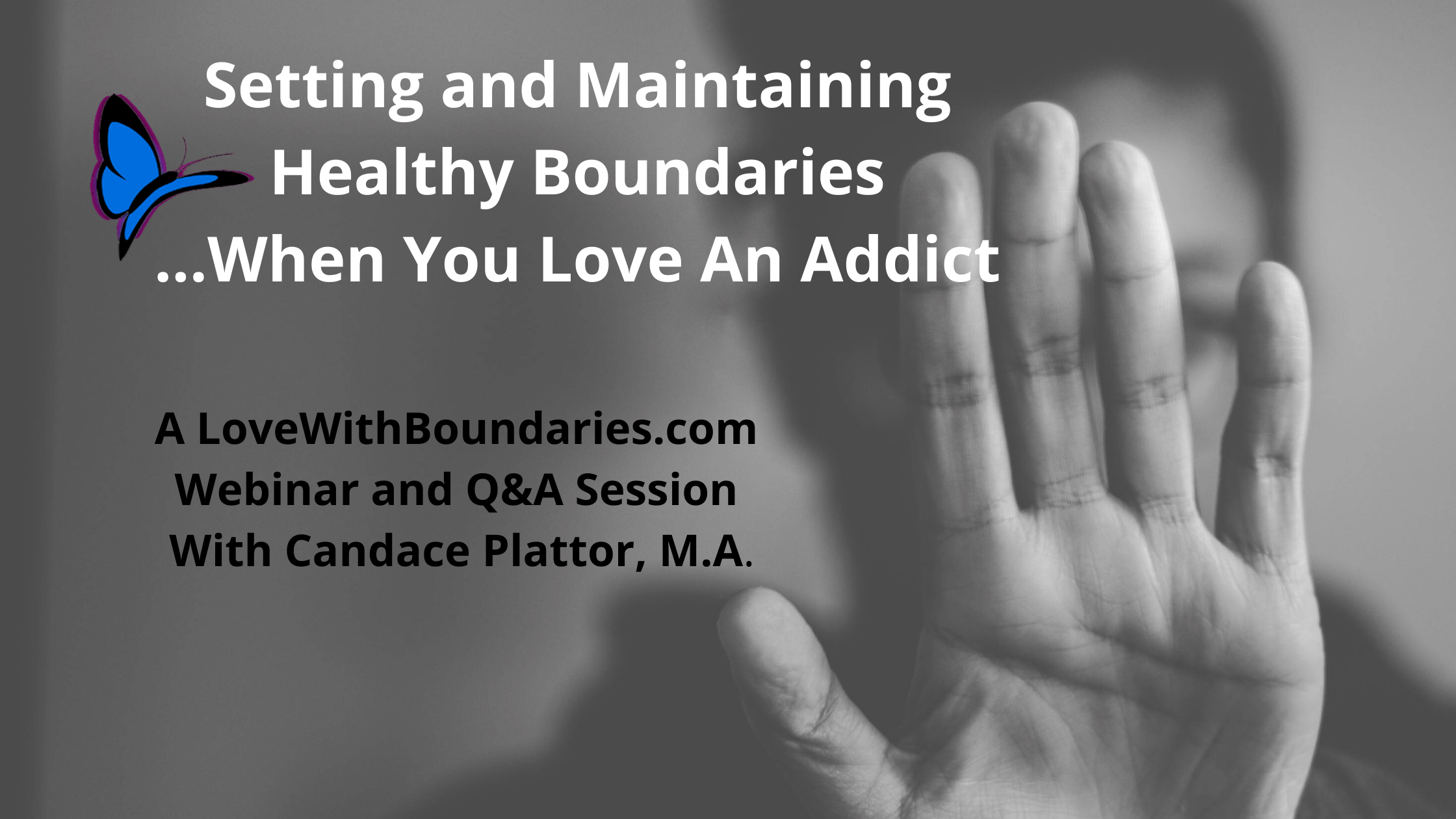 Setting And Maintaining Healthy Boundaries When You Love An Addict 